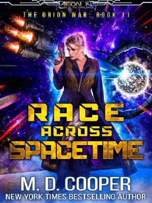 [The Orion War 11] • Race Across Spacetime